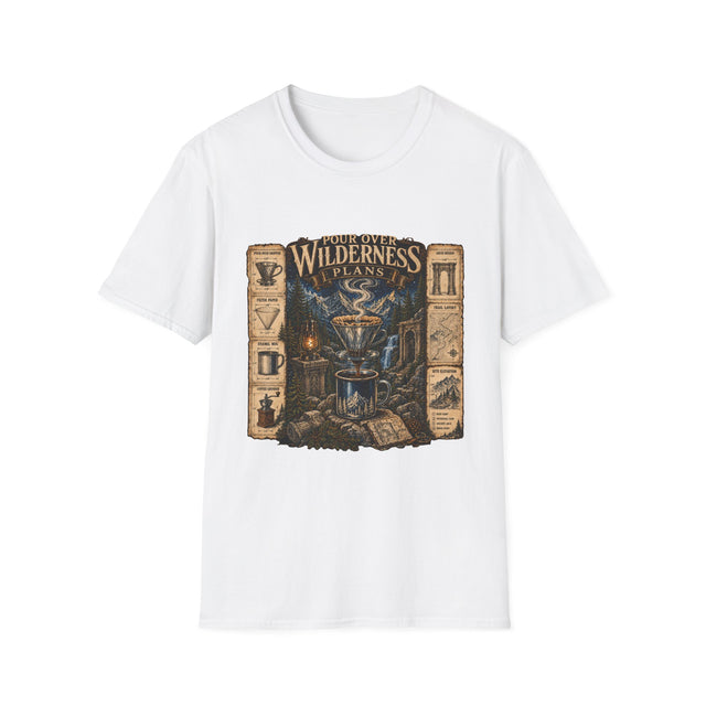 Pour Over Wilderness Plans T-Shirt