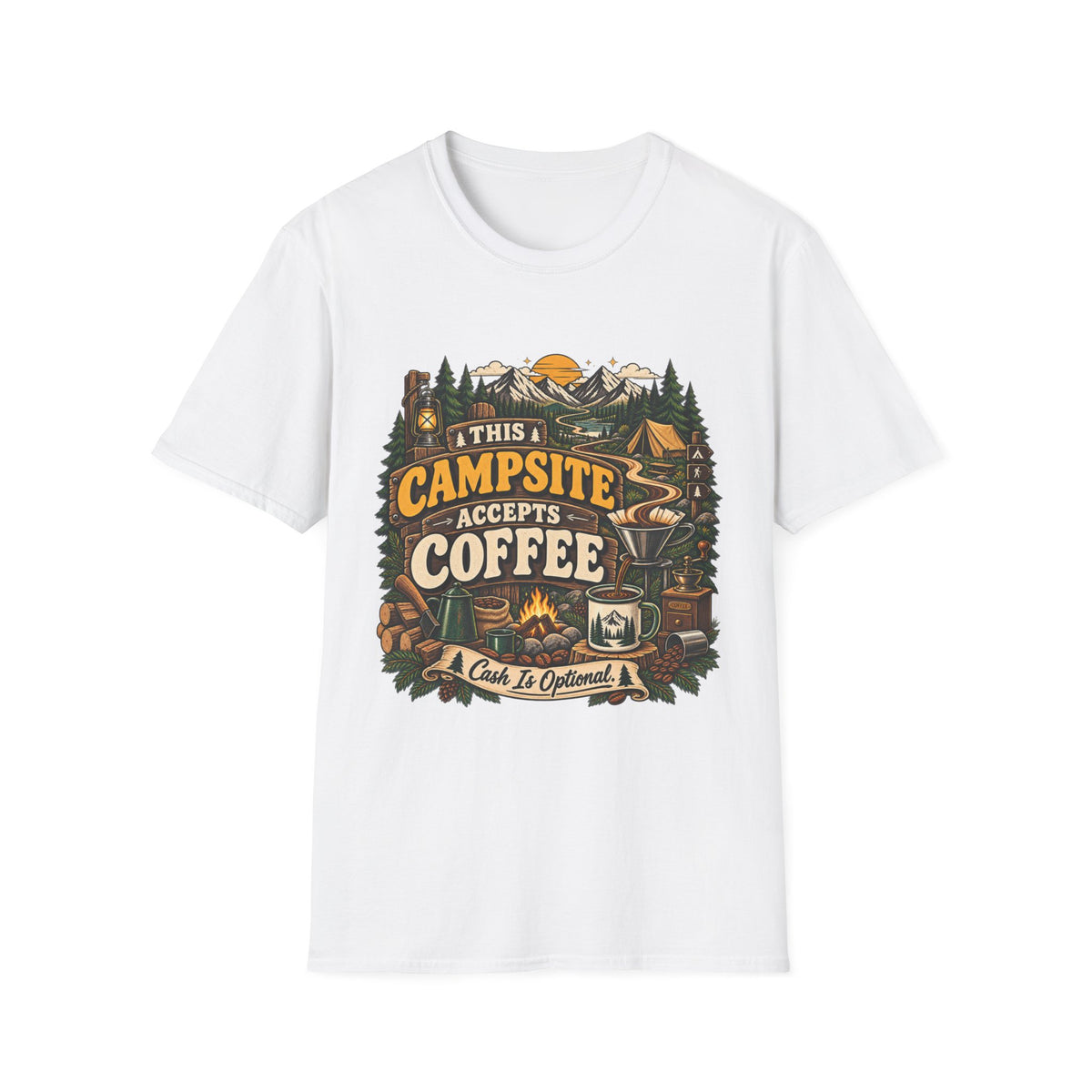THIS CAMPSITE ACCEPTS COFFEE T-SHIRTS